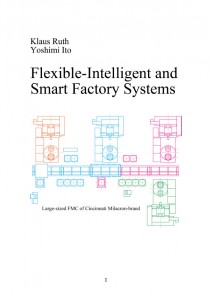 FLEXIBLE-INTELLIGENT AND SMART FACTORY SYSTEMS - Layout Design of FMS and Convertibility to CPS Module